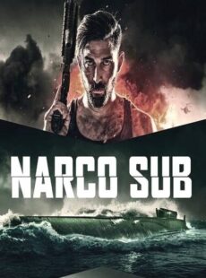 دانلود فیلم Narco Sub 2021 نارکو ساب