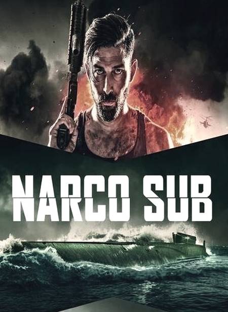 Narco Sub 2021 دانلود فیلم Narco Sub 2021 نارکو ساب