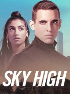 دانلود فیلم Sky High 2020 ارتفاع بالا