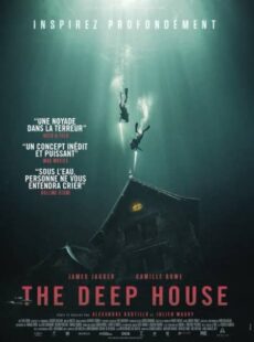 دانلود فیلم The Deep House 2021 خانه عمیق