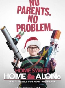 دانلود فیلم Home Sweet Home Alone 2021 تنها در خانه دوست داشتنی
