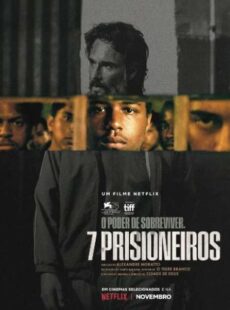 دانلود فیلم 7 Prisoners 2021 هفت زندانی