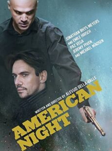 دانلود فیلم American Night 2021 شب آمریکایی