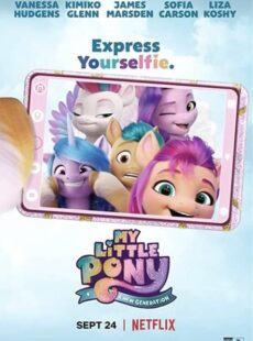 دانلود انیمیشن پونی کوچولوی من نسل جدید My Little Pony 2021