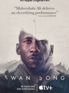 دانلود فیلم Swan Song 2021 آواز قو