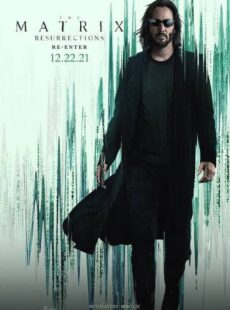 دانلود فیلم ماتریکس 4 The Matrix 4: Resurrections 2021