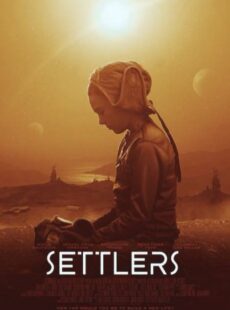 دانلود فیلم Settlers 2021 مهاجران
