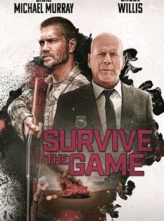 دانلود فیلم Survive the Game 2021 زنده ماندن در بازی