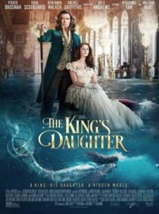 دانلود فیلم The King’s Daughter 2022 دختر پادشاه