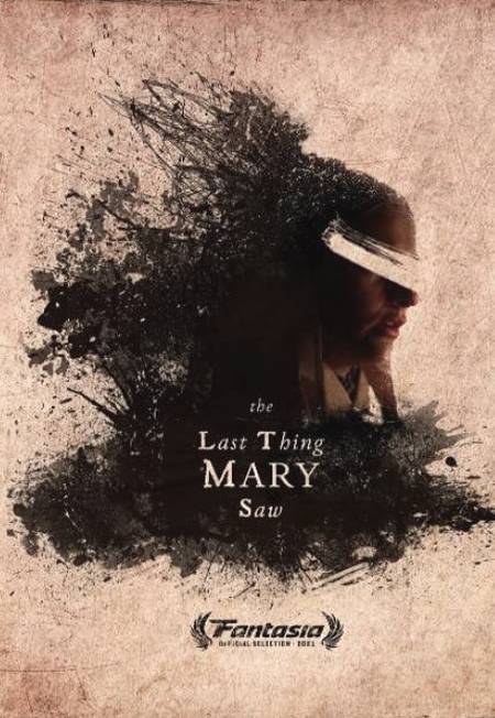 The Last Thing Mary Saw 2021 1 دانلود فیلم The Last Thing Mary Saw 2021 آخرین چیزی که مری دید