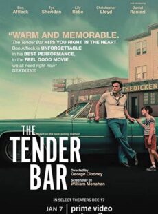 دانلود فیلم The Tender Bar 2021 بار تندر