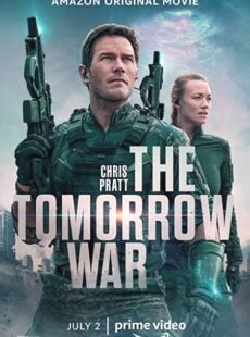 دانلود فیلم The Tomorrow War 2021 جنگ فردا