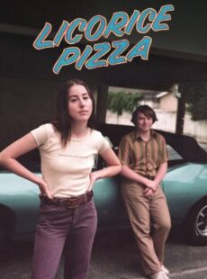 دانلود فیلم Licorice Pizza 2021 پیتزای شیرین