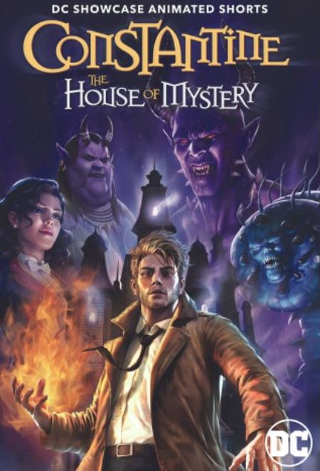 Constantine The House of Mystery 2022 دانلود انیمیشن Constantine The House of Mystery 2022 کنستانتین خانه اسرارآمیز