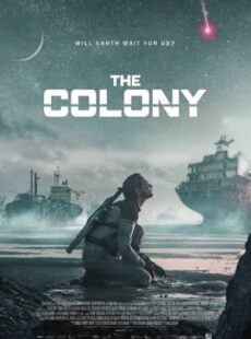 دانلود فیلم The Colony 2021 کلونی