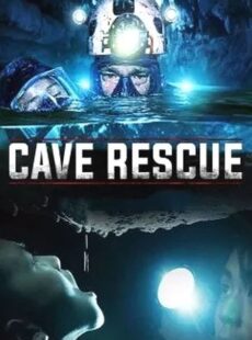 دانلود فیلم Cave Rescue 2022 نجات از غار