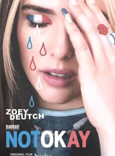 دانلود فیلم Not Okay 2022 خوب نیست